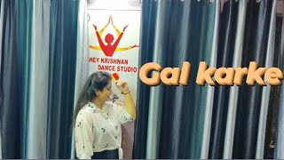 Gal Karke | Dance Cover | Choreography by Tamanna| Easy steps |