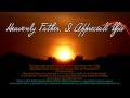 Heavenly Father I Appreciate You (Praise & Worship) Chords & Lyrics