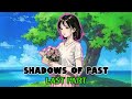 SHADOWS OF PAST | LAST PART