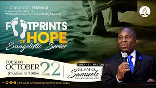 Footprints of Hope - Florida Conference || Pastor Glen O. Samuels || Sabbath, October 22, 2024