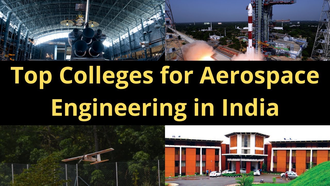 Best Aerospace Engineering Colleges In India | Top Colleges For ...