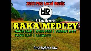 RAKA MEDLEY _PNG Local Music by B-Law Records Crew @ B-Law Records..