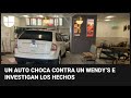 Un auto chocó contra un Wendy’s y causó la muerte de una mujer que almorzaba con su esposo