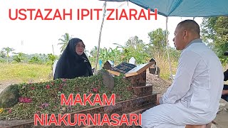 USTAZAH IPIT/ AFRIDAYANTI ZIARAH MAKAM NIAKURNIASARI SUAMINYA BERDOA BUAT NKS #niakurniasari #tiswal