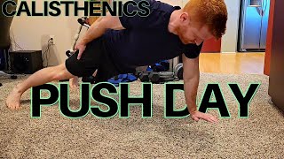 Hybrid Calisthenics Workout | Push Day (Calisthenics, Weighted Calisthenics, and Weight Training)