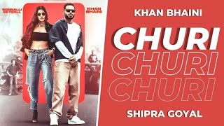 Churi (official video) Khan Bhaini ft. Shipra Goyal | New punjabi song 2021| Street Gang Music