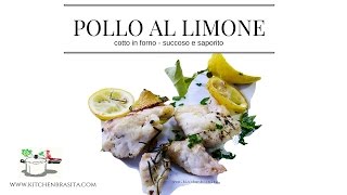 POLLO AL LIMONE cotto in forno, succoso e saporito