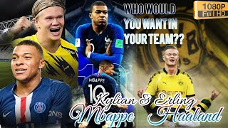 Haaland vs Mbappe Who would you Rather in your Team!! | New Era | HD