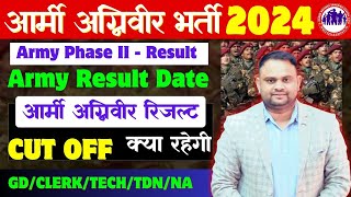 Army Agniveer Result 2025 Second Phase Agniveer cut off 2024 Second phase Cut off GD TDn Clerk Tech