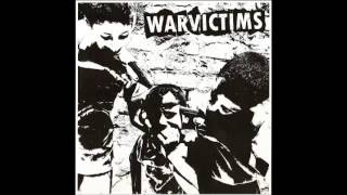 WARVICTIMS - Ännu Ett Krig,Vad Ger Oss Rätten?,Trenches Of War