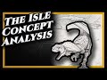 The Isle Concept Analysis | Rugops