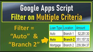 Google Apps Script Filter on Multiple Criteria