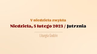 #Jutrznia | 5 lutego 2023