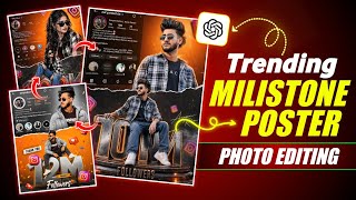 How To Make Trending Ai Milistone Poster | Milistone Poster Ai Photo Prompt | Milistone Photo Edit