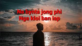 Kular jong phi #Lyrics video