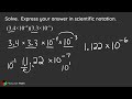 Scientific Notation - Multiply And Divide