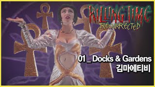 [한글자막][고전게임] Killing Time Resurrected - 01 Docks \u0026 Gardens : 킬링 타임 리서렉티드 - 01 부두 \u0026 정원