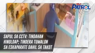 Sapul sa CCTV: Tindahan hinoldap; tindera tumalon sa eskaparate dahil sa takot | TV Patrol