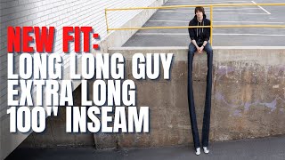 Long Long Guy - Our New Fit With 100\