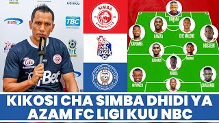 Kikosi Cha Simba Leo Dhidi Ya Azam Mechi Ya Ligi Kuu NBC 2024/2025