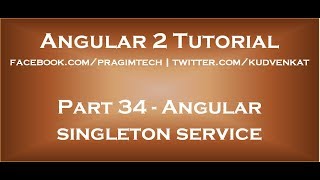 Angular Singleton Service