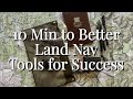 Navigational Tools You Should Know. 10 Minutes to Better Land Navigation Part 10