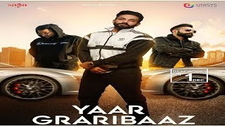 Yaar Garari Baaz (Full Song) Dilpreet Dhillon Ft Karan Aujla | Shree Brar | New Punjabi Song 2018
