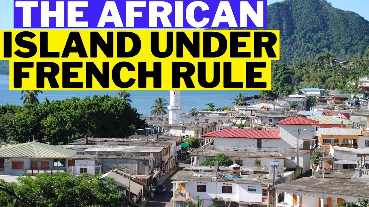 Mayotte The African Island Under French Rule - YouTube