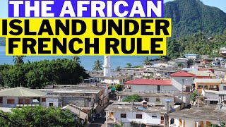 Mayotte The African Island Under French Rule