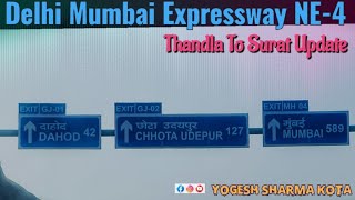 Thandla to Vadodara Surat After Delhi Mumbai Expressway NE4 Thandla to Vadodara  380Km