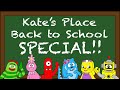 Kate's Place Back To School Special!