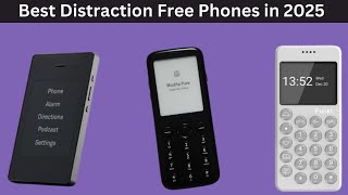 Best Distraction Free Phones in 2025