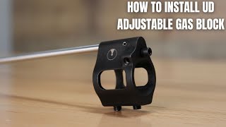 How to install and tune the Ultradyne Adjustable Gas Block!