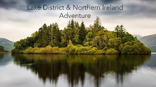 Journey Through Beauty: Lake District & Northern Ireland Adventure