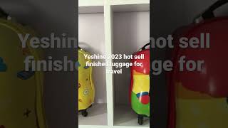 Yeshine 2023 hot sell finished luggage for travel #luggage #yeshine