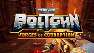 Warhammer 40,000: Boltgun: Forges of Corruption EP2