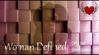 Woman Defined (Original Short Poem) - TheGraceOfEbonee