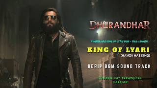 Dhurandhar The Revenge - King Of Lyari BGM | DVDScr HDRip Audio | Ranveer Singh |Jasmine Sandlas| 4K