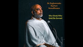 Dr. Raghavendra Rachuri - The IT Engineer who returned from US to pursue his Vedantic Studies