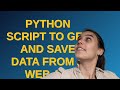 Codereview: Python script to get and save data from a web API