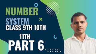 Number System Class 9th 10th part 5 by manish sir