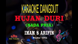 Karaoke Hujan Duri Nada Pria - Imam S Arifin (Karaoke Dangdut Tanpa Vocal)