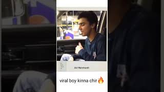 kinna chir viral boy amazing singing 🥰. #singing #kinnachir #freefire #meme # car #carryminati