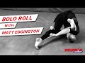 Bolo Roll - Granby Drills - Jiu Jitsu Technique with Matt Edgington