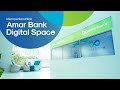 Memperkenalkan, Amar Bank Digital Space!