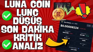 LUNA COİN LUNC KRİTİK ANALİZ SON DAKİKA 🚨🚨  #lunc #luna #trumpcoin #trump