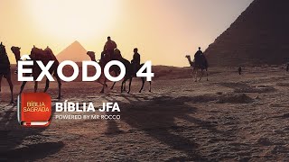 ÊXODO 4 - Bíblia JFA Offline