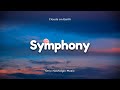 Clean Bandit - Symphony (Lyrics) ft. Zara Larsson