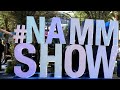 NAMM Show 2020 Recap: What NAMM is like