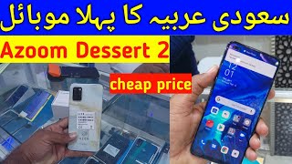 Azom Desert 2 Unboxing Review and Price, Azom Desert 2 first Mobile Saudi arabia Company,